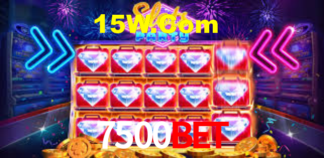 7500Bet,7500 Bet